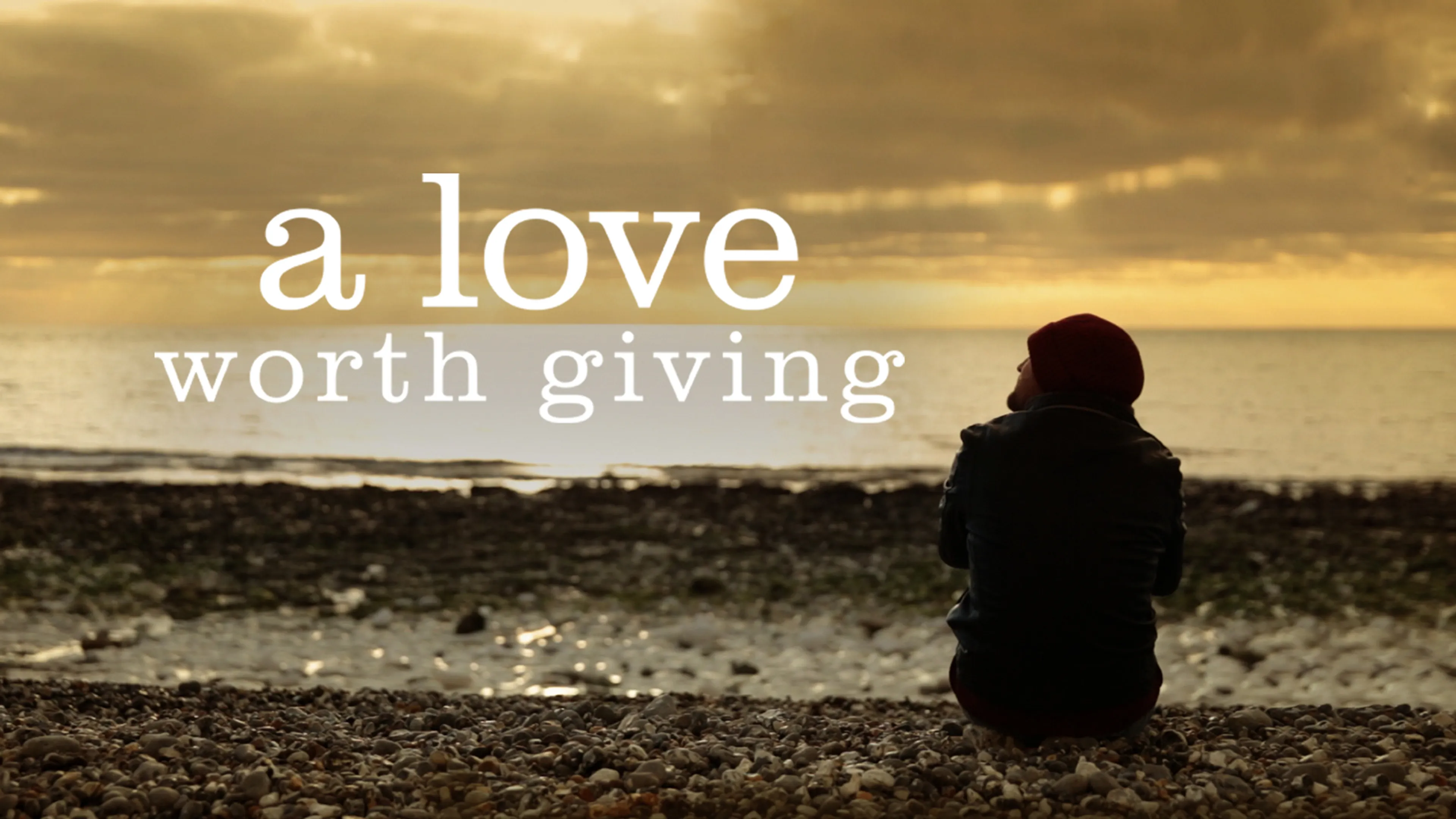 A Love Worth Giving poster